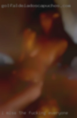 I miss the feel of a fucking everyone womans skin.